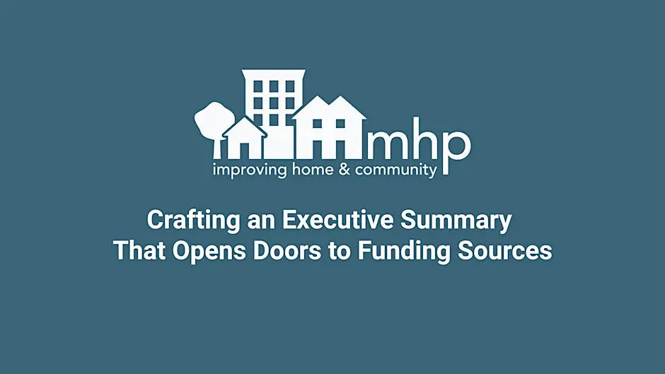 Minnesota Housing Partnership Crafting an Executive Summary That Opens Doors to Funding Sources